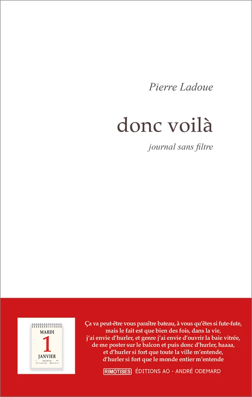 donc voilà, journal sans filtre - Pierre Ladoue - Éditions AO - André Odemard