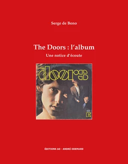 The Doors : l'album, une notice d'écoute