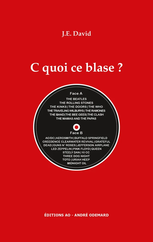 C quoi ce blase ? - J.E. David - Éditions AO - André Odemard